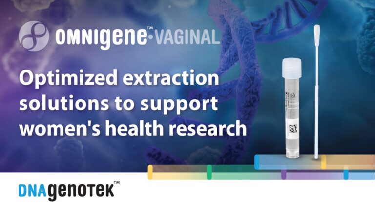 WHITE PAPER: Enhanced Techniques for the Efficient Recovery of High-Quality Microbial Nucleic Acids from Vaginal Samples